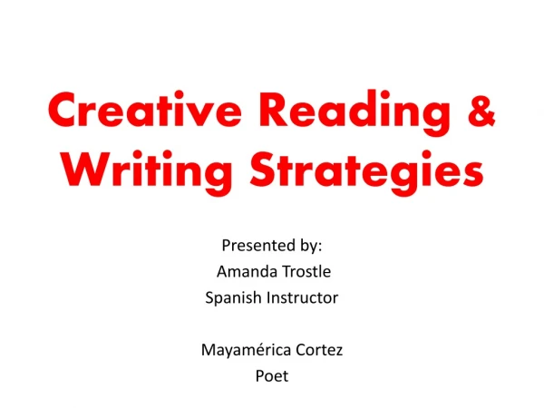 Creative Reading &amp; Writing Strategies