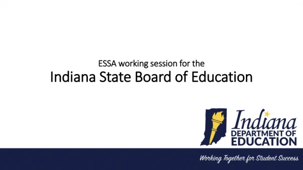 ESSA w orking session for the Indiana State Board of Education