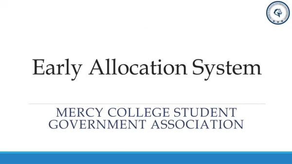 Early Allocation System