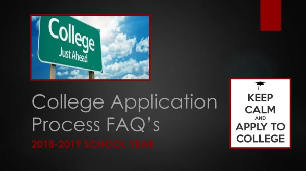 College Application Process FAQ’s