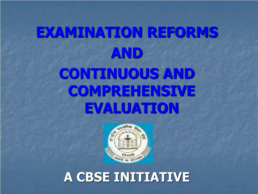 examination reforms and continuous