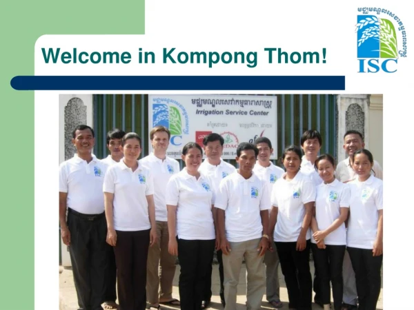 Welcome in Kompong Thom!