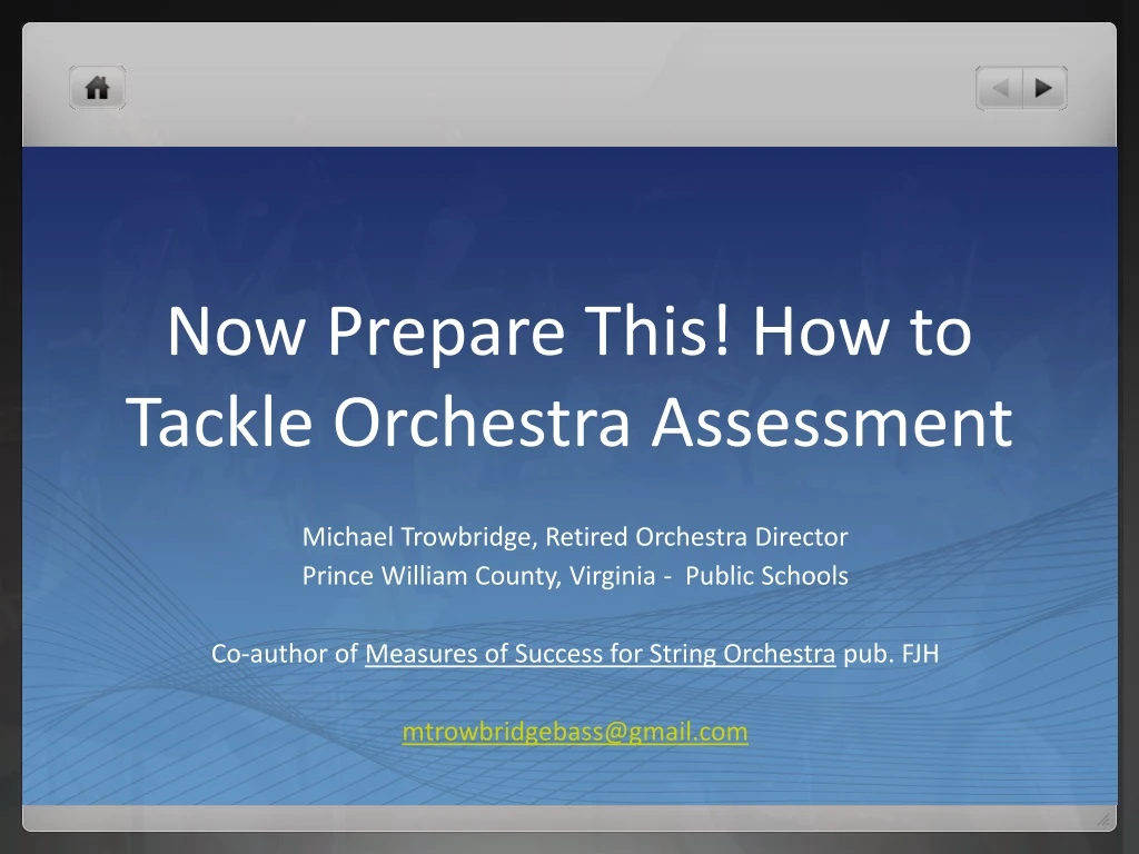 now prepare this how to tackle orchestra assessment