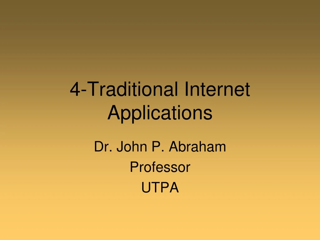 4 traditional internet applications