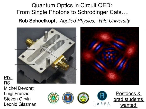 Rob Schoelkopf , Applied Physics, Yale University