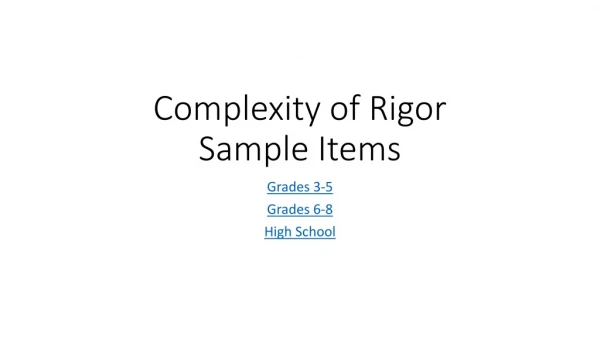 Complexity of Rigor Sample Items
