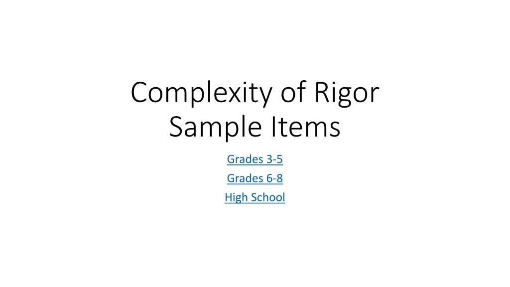 complexity of rigor sample items