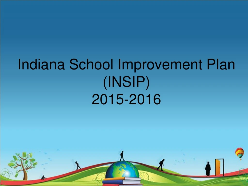 indiana school improvement plan insip 2015 2016