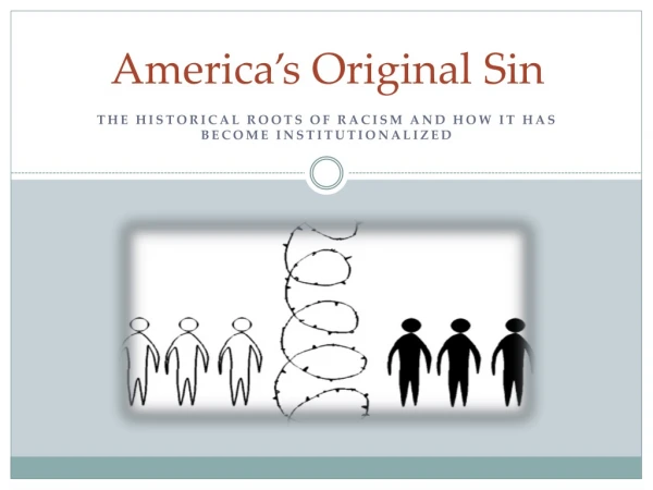 America’s Original Sin