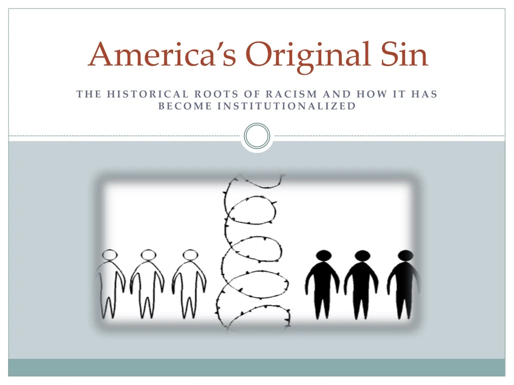 america s original sin