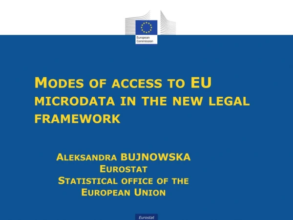 Modes of access to EU microdata in the new legal framework