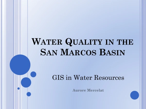 Water Quality in the San Marcos Basin