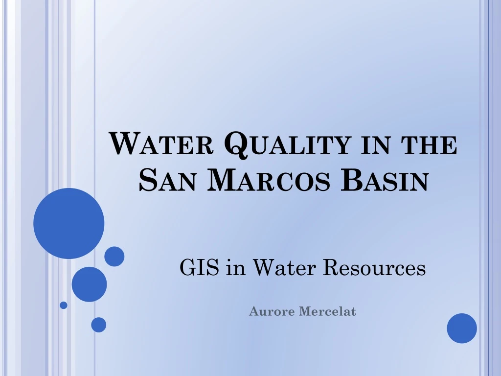 water quality in the san marcos basin