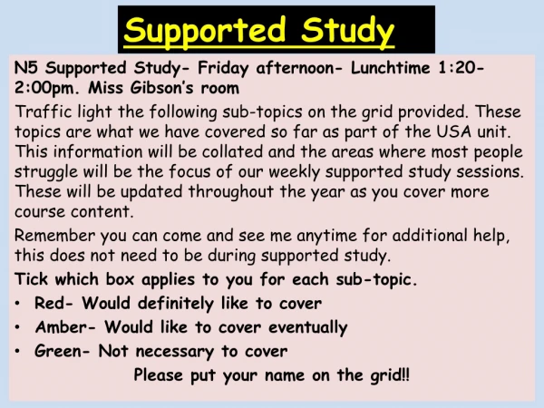 Supported Study