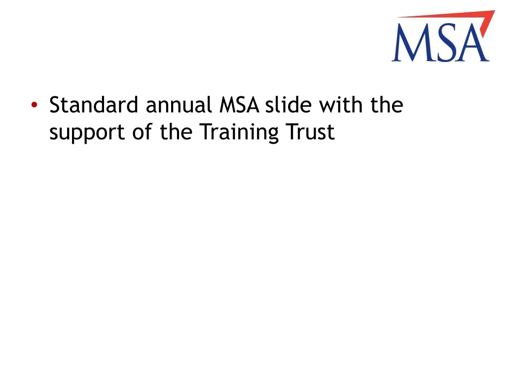 standard annual msa slide with the support