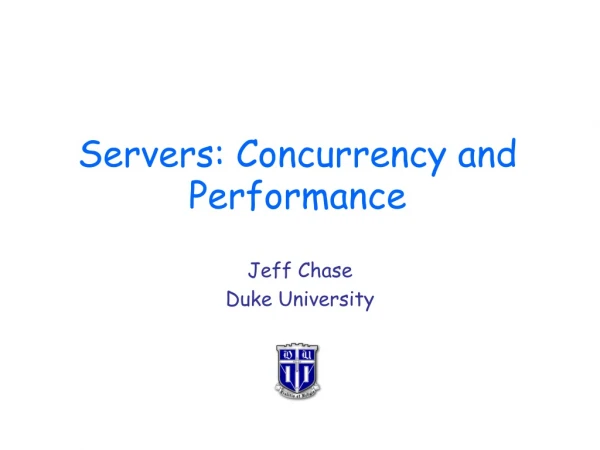 Servers: Concurrency and Performance