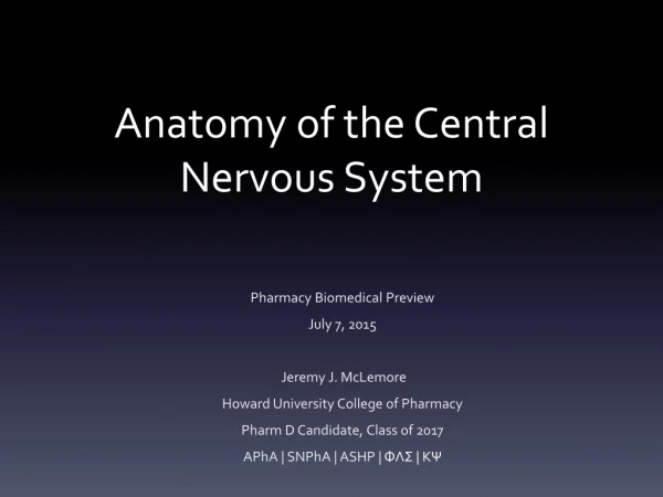 Anatomy of the Central Nervous System