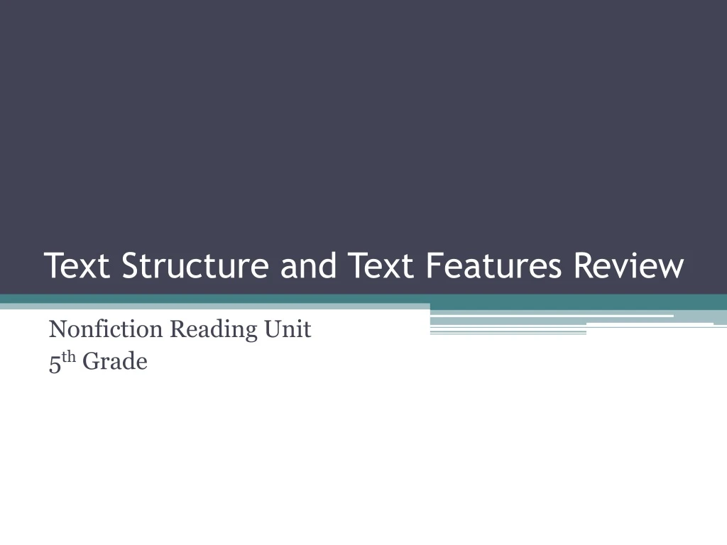 text structure and text features review