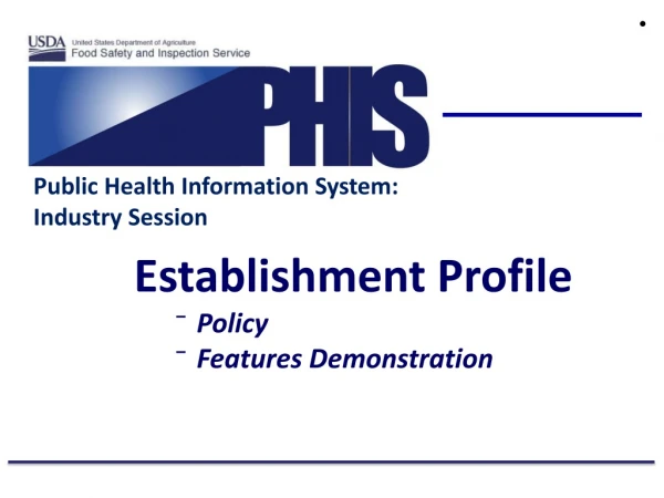 Establishment Profile Policy Features Demonstration