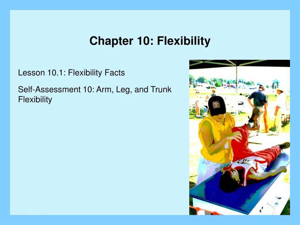chapter 10 flexibility