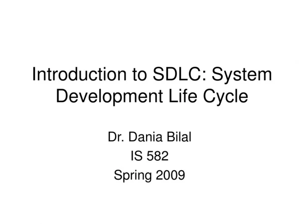 Introduction to SDLC: System Development Life Cycle