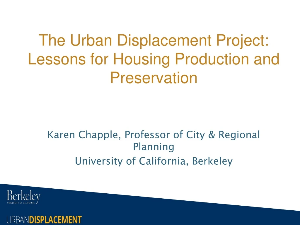 the urban displacement project lessons for housing production and preservation
