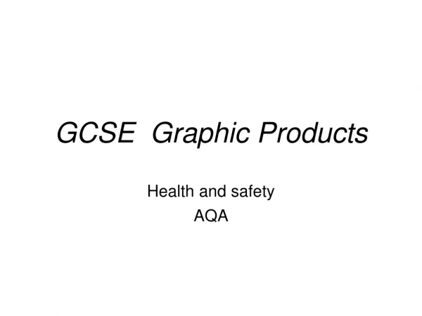 GCSE Graphic Products