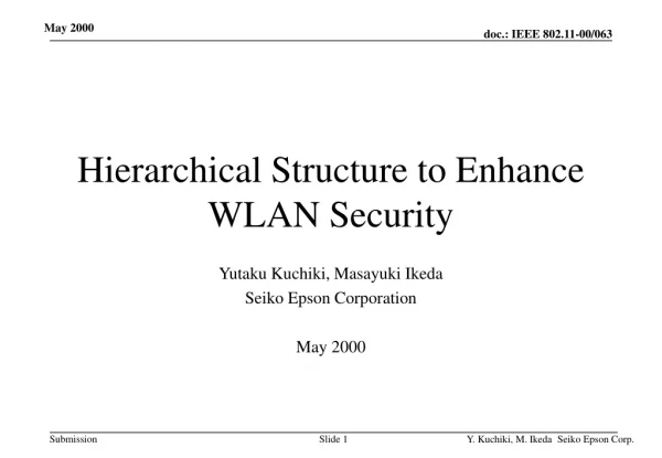 Hierarchical Structure to Enhance WLAN Security