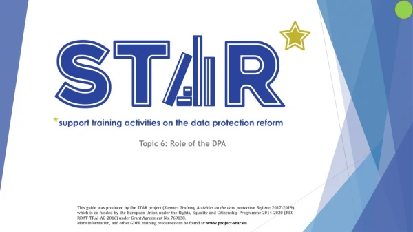Topic 6 : Role of the DPA
