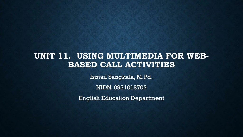 unit 11 using multimedia for web based call activities