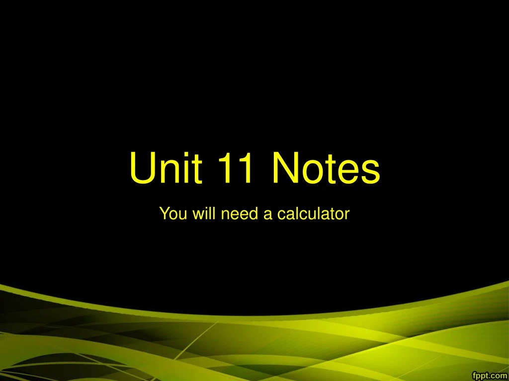 unit 11 notes