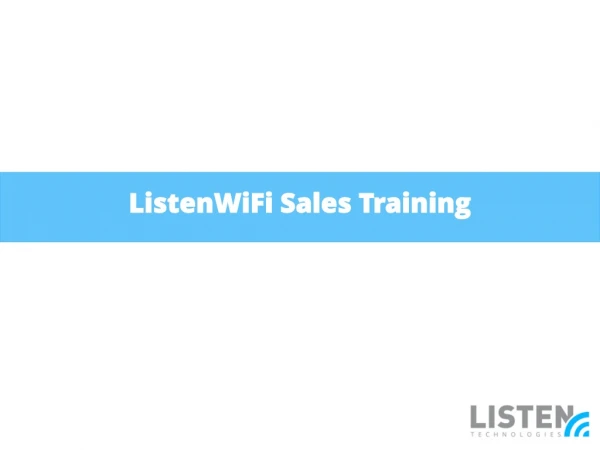 ListenWiFi Sales Training