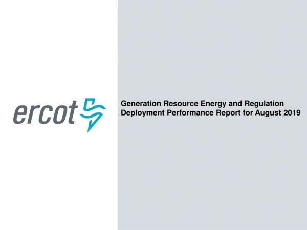 Generation Resource Energy and Regulation Deployment Performance Report for August 2019