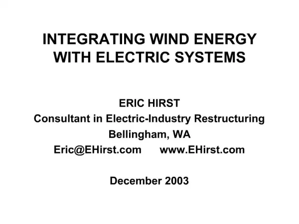 INTEGRATING WIND ENERGY WITH ELECTRIC SYSTEMS