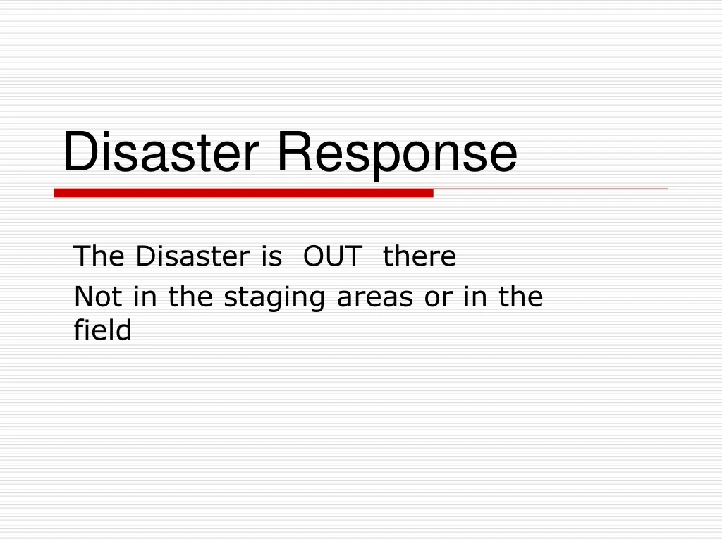 disaster response