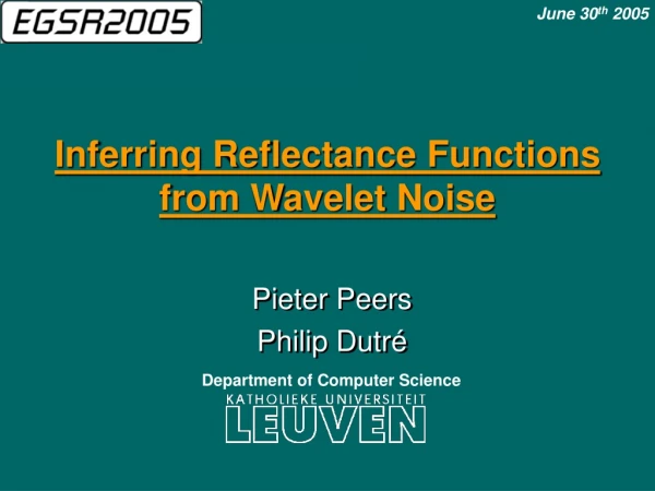 Inferring Reflectance Functions from Wavelet Noise