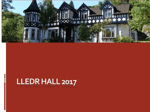 Lledr Hall 2017