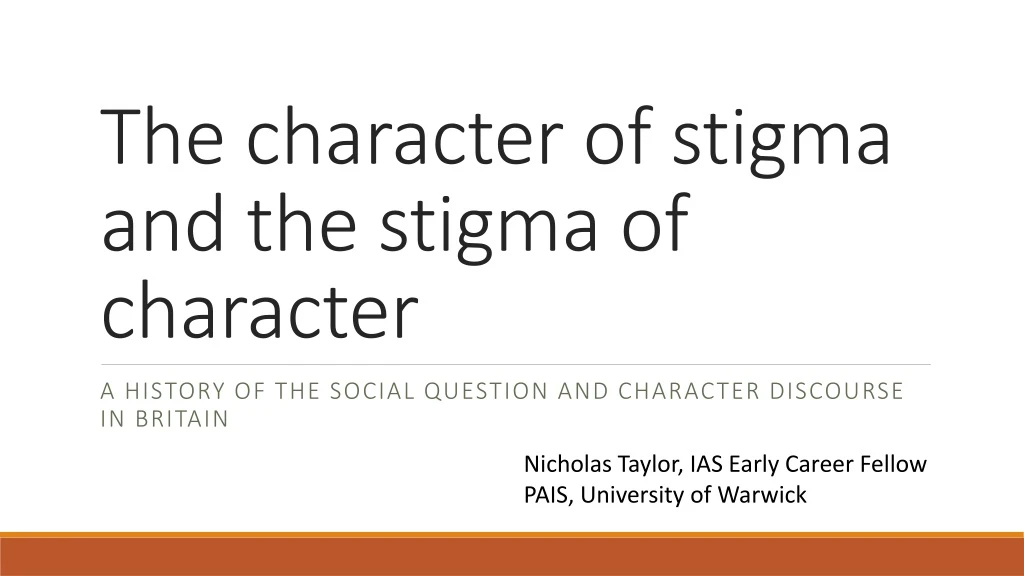 the character of stigma and the stigma of character