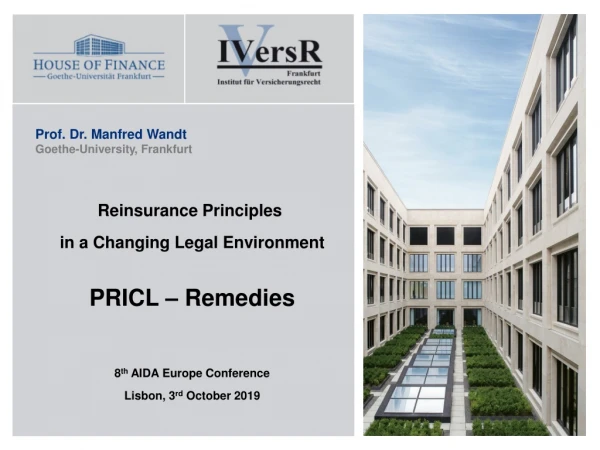 Reinsurance Principles in a Changing L egal Environment PRICL – Remedies