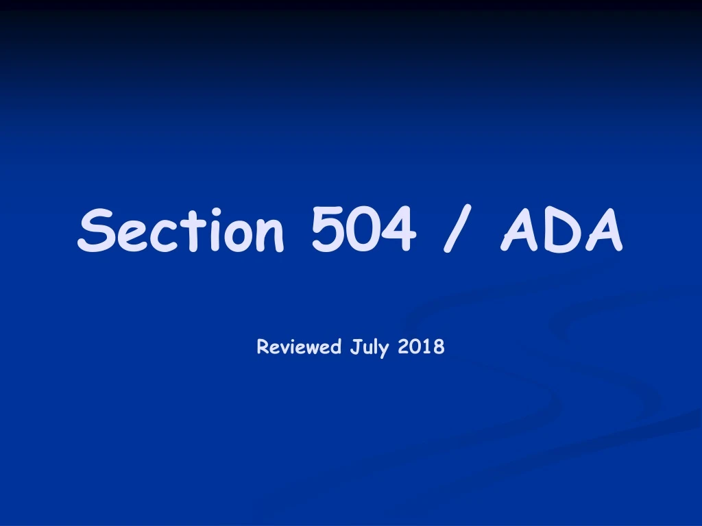 section 504 ada reviewed july 2018