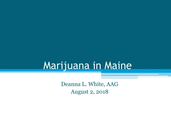 Marijuana in Maine