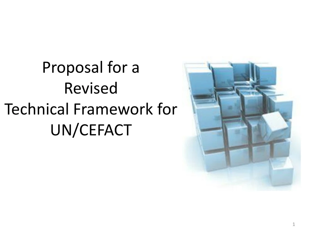 proposal for a revised technical framework for un cefact