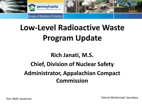 Low-Level Radioactive Waste Program Update