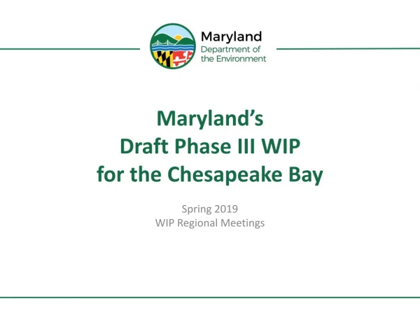 Maryland’s Draft Phase III WIP for the Chesapeake Bay