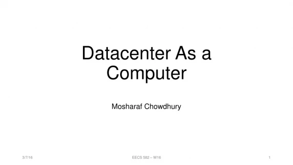 Datacenter As a Computer