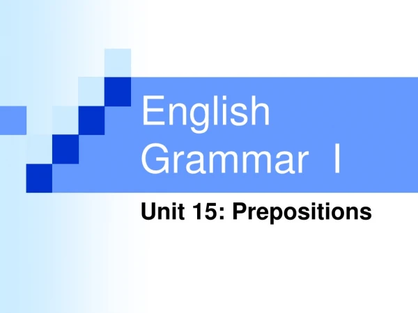 English Grammar I