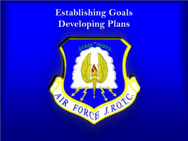 Establishing Goals Developing Plans