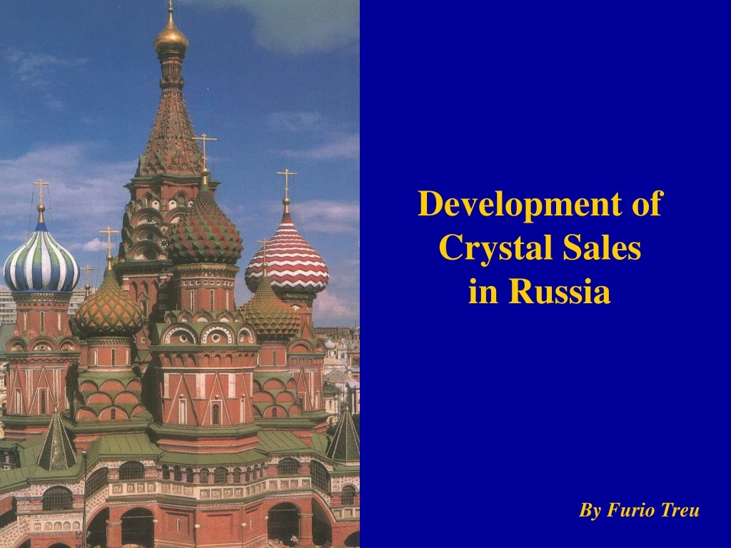 development of crystal sales in russia