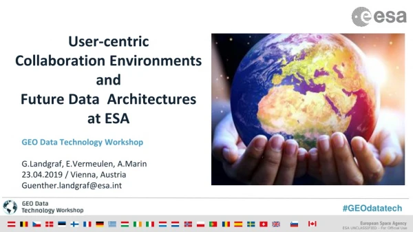 User-centric Collaboration Environments and Future Data Architectures at ESA