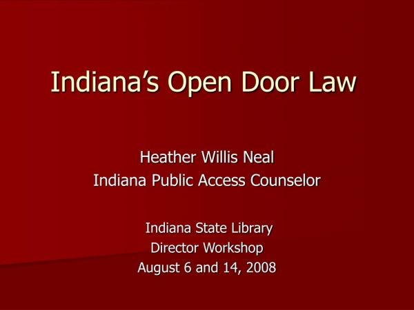 Indiana’s Open Door Law